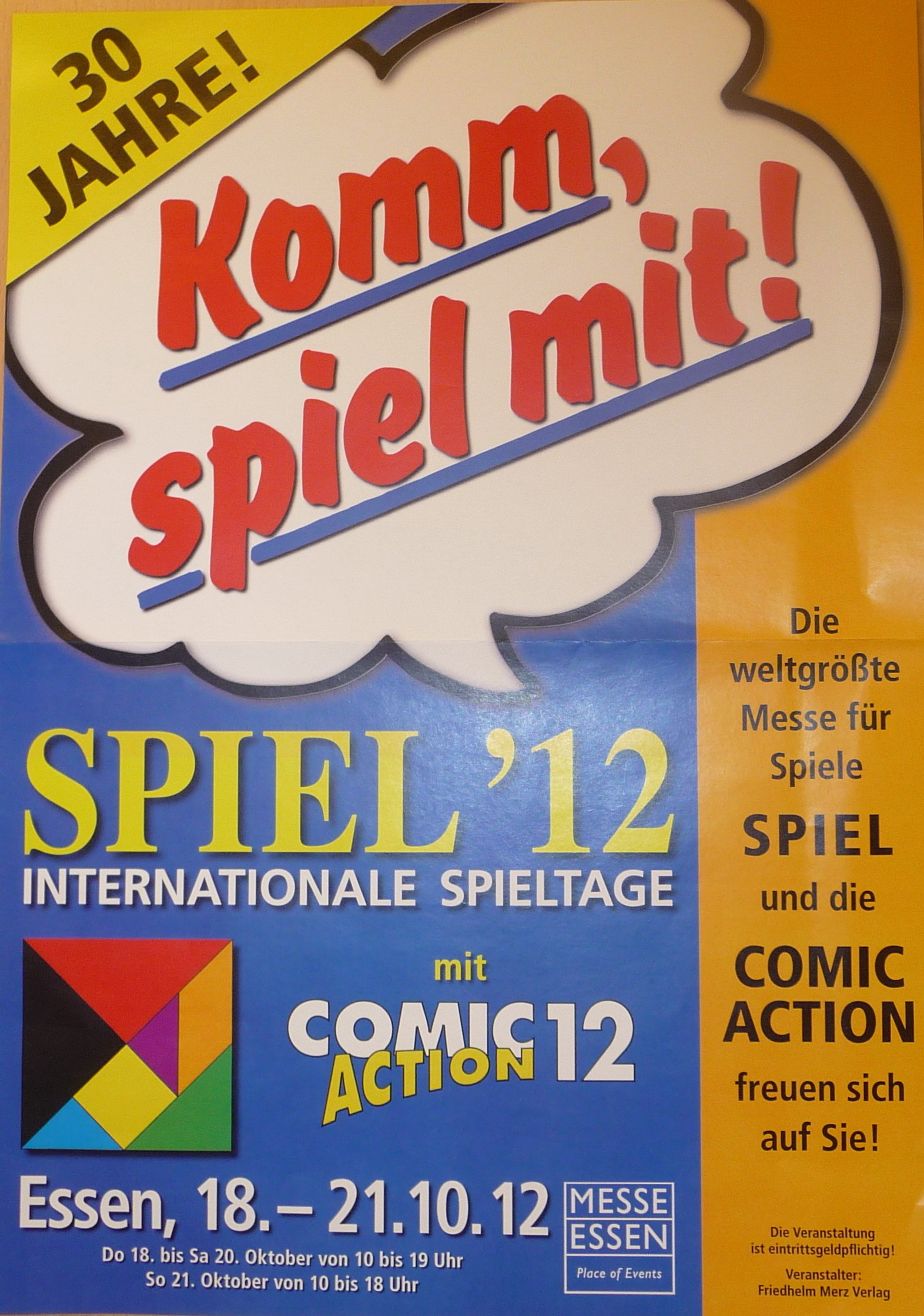 Die INTERNATIOALEN SPIELTAGE "SPIEL'12" in Essen unter dem Motto "Komm, spiel mit!"