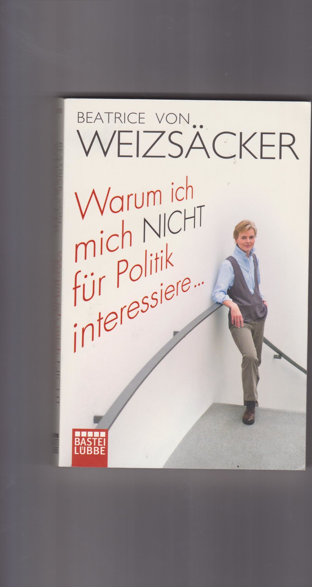 Rezension Warum Ich Mich Nicht Fur Politik Interessiere Oberhausen
