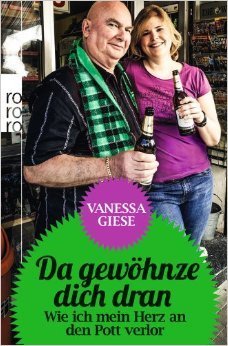 Da gewöhnze dich dran, von Vanessa Giese