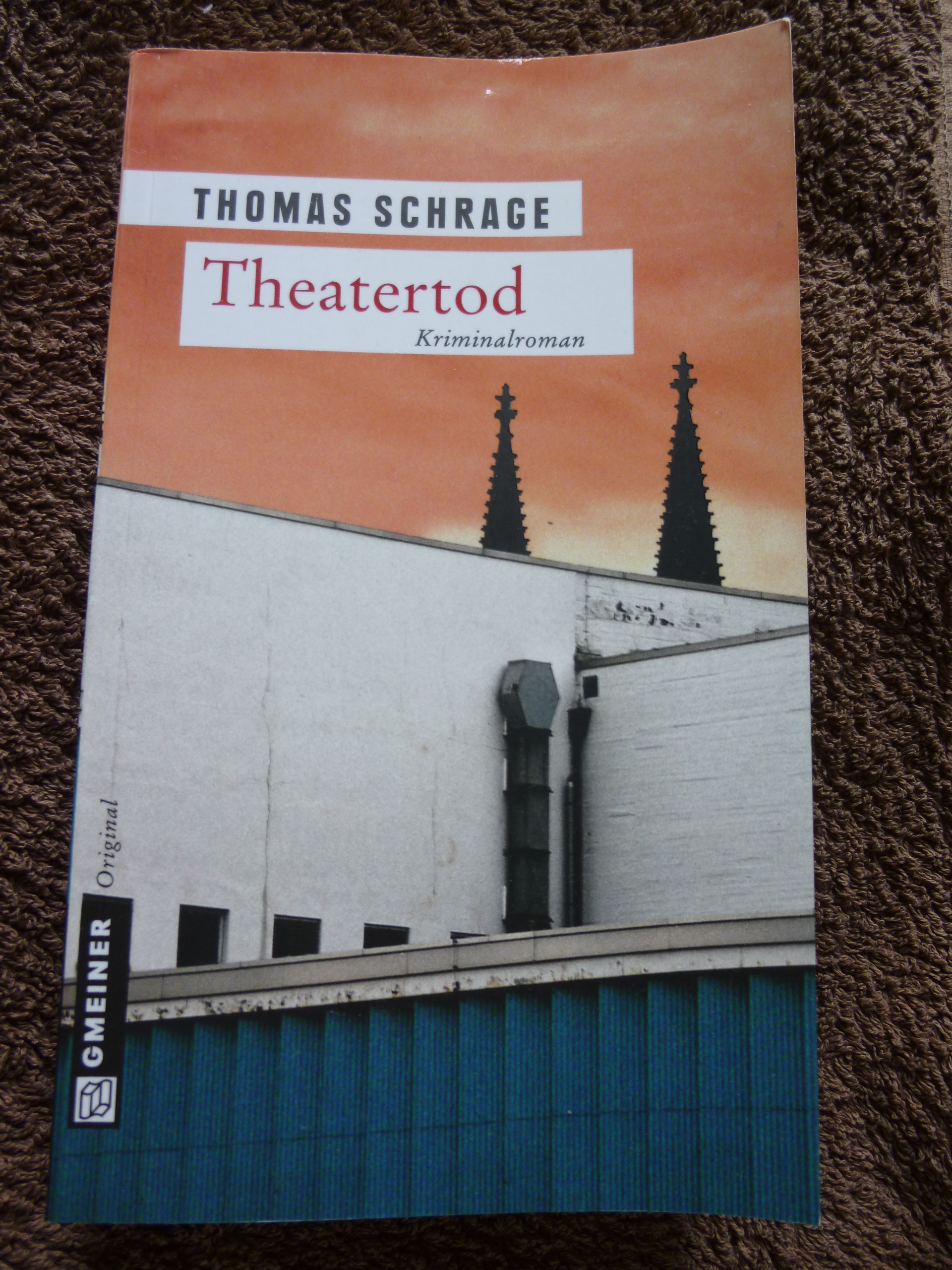 Thomas Schrage: Theatertod - Kriminalroman