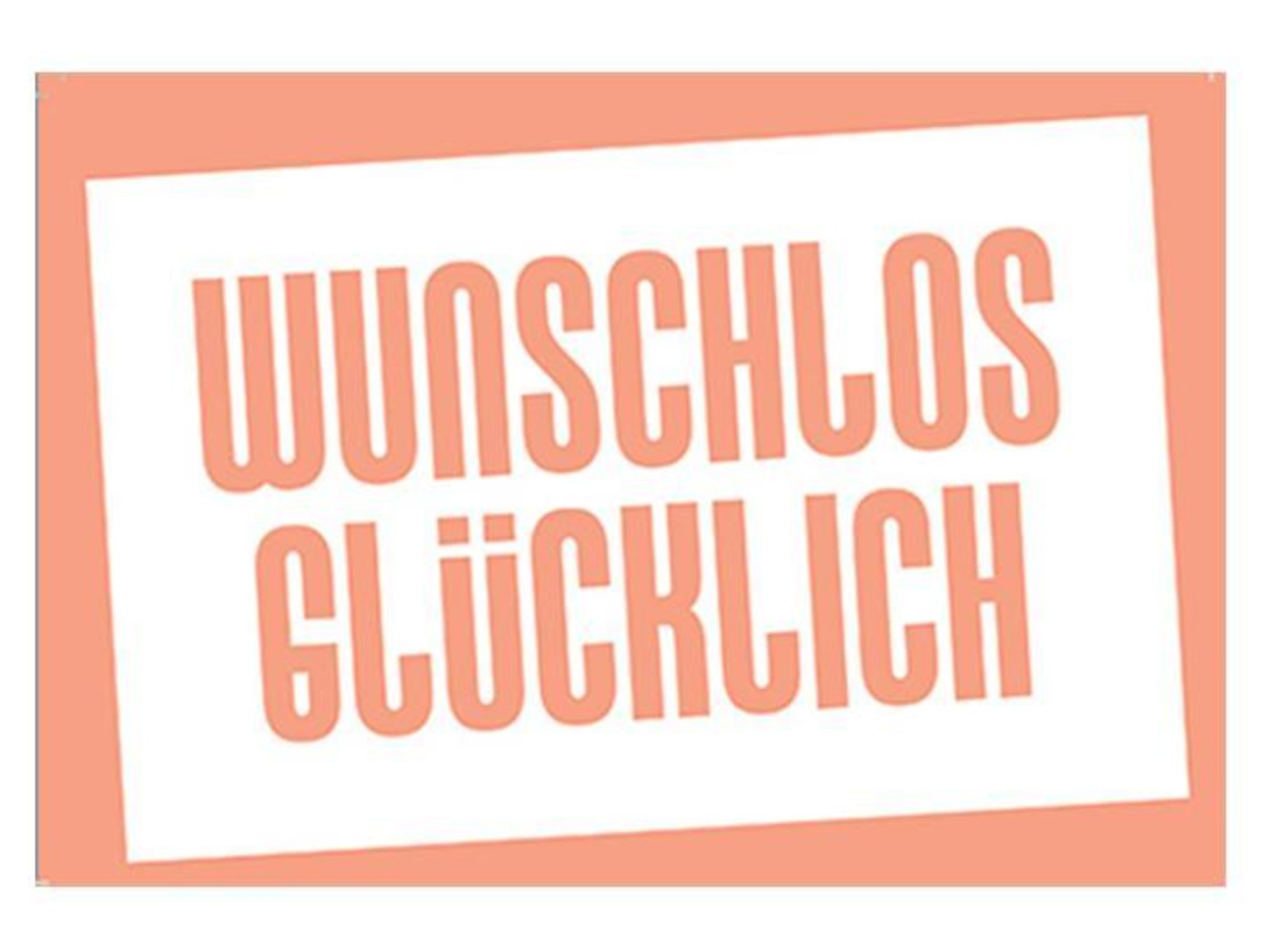 Wunschlos Glücklich Mit 5 Buchstaben www.lokalkompass.de