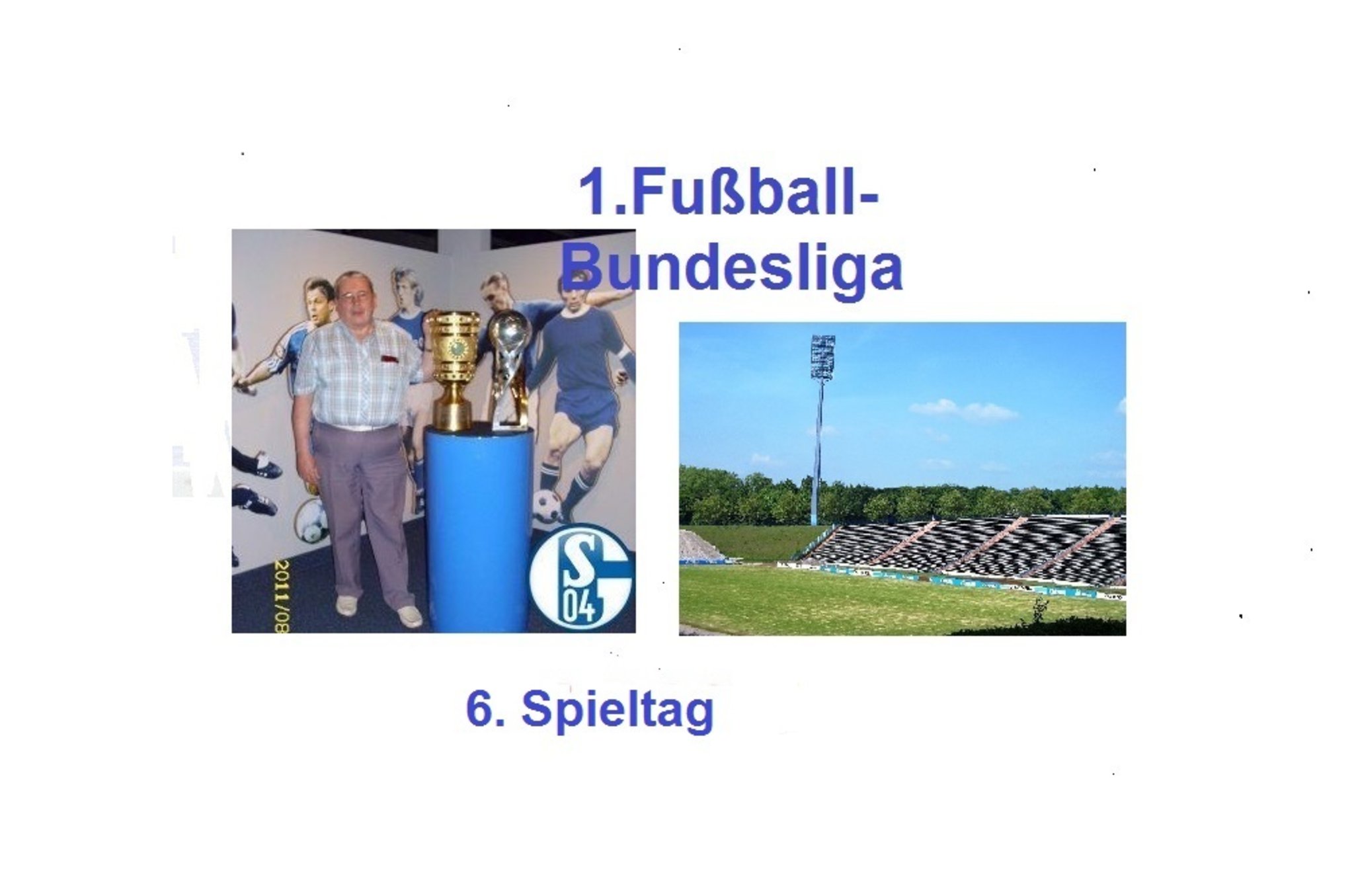 Tippspiel 1 Bundesliga 6 Spieltag 22 23 09 15 Gelsenkirchen