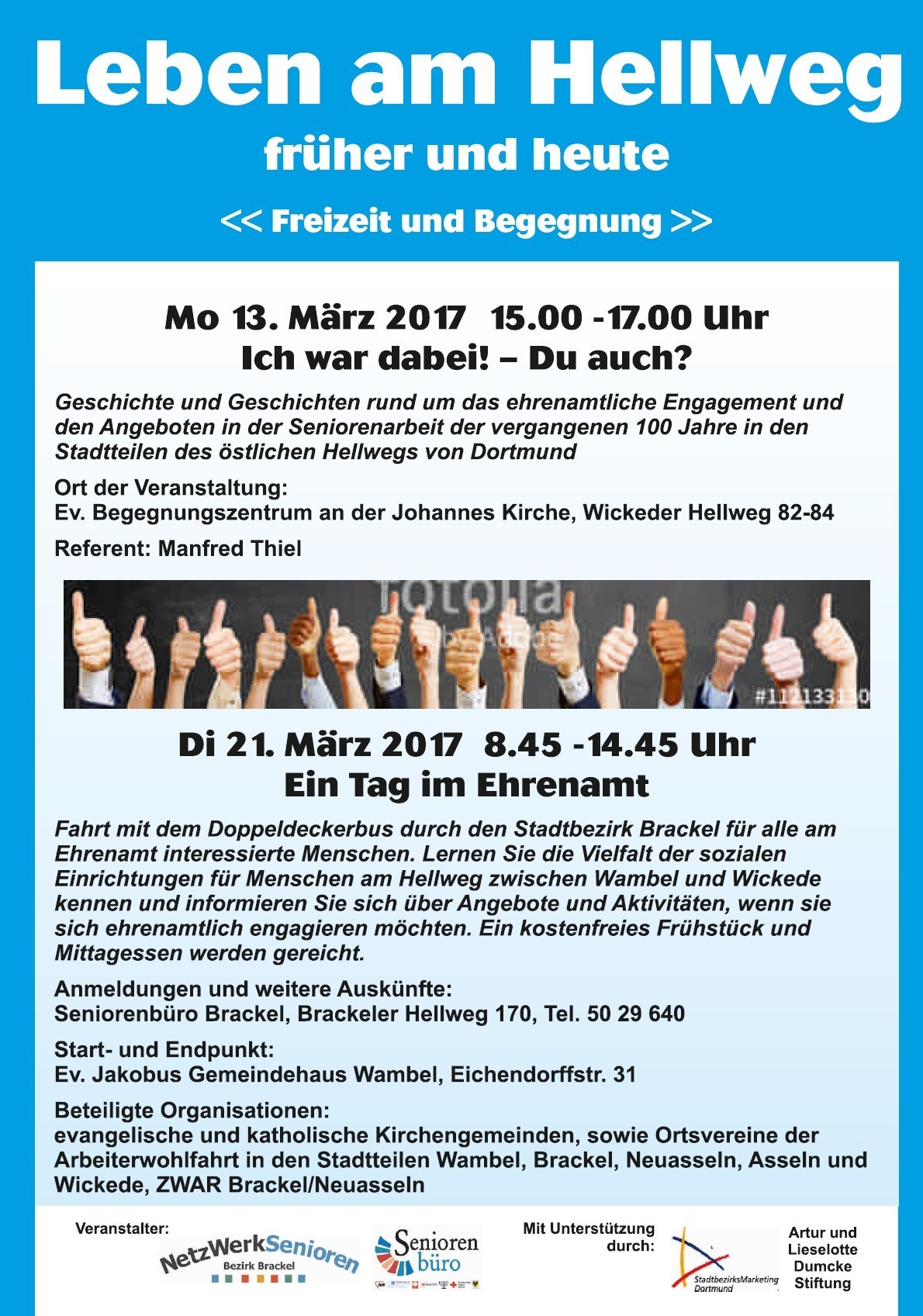 Mit diesem Plakat und Flyer werben dei Seniorenkreise und Begegnungsstätten im Stadtbezirk Brackel für die mittlerweile 8. Themeneihe unter dem Titel Leben am Hellweg früher und heute.