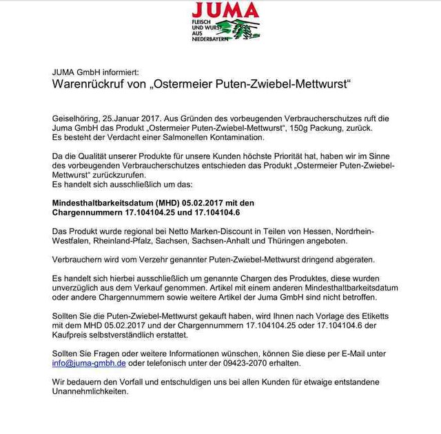 Warenrückruf von „Ostermeier Puten-Zwiebel-Mettwurst“
Quelle; http://www.ostermeier.com/PressemitteilungJUMA