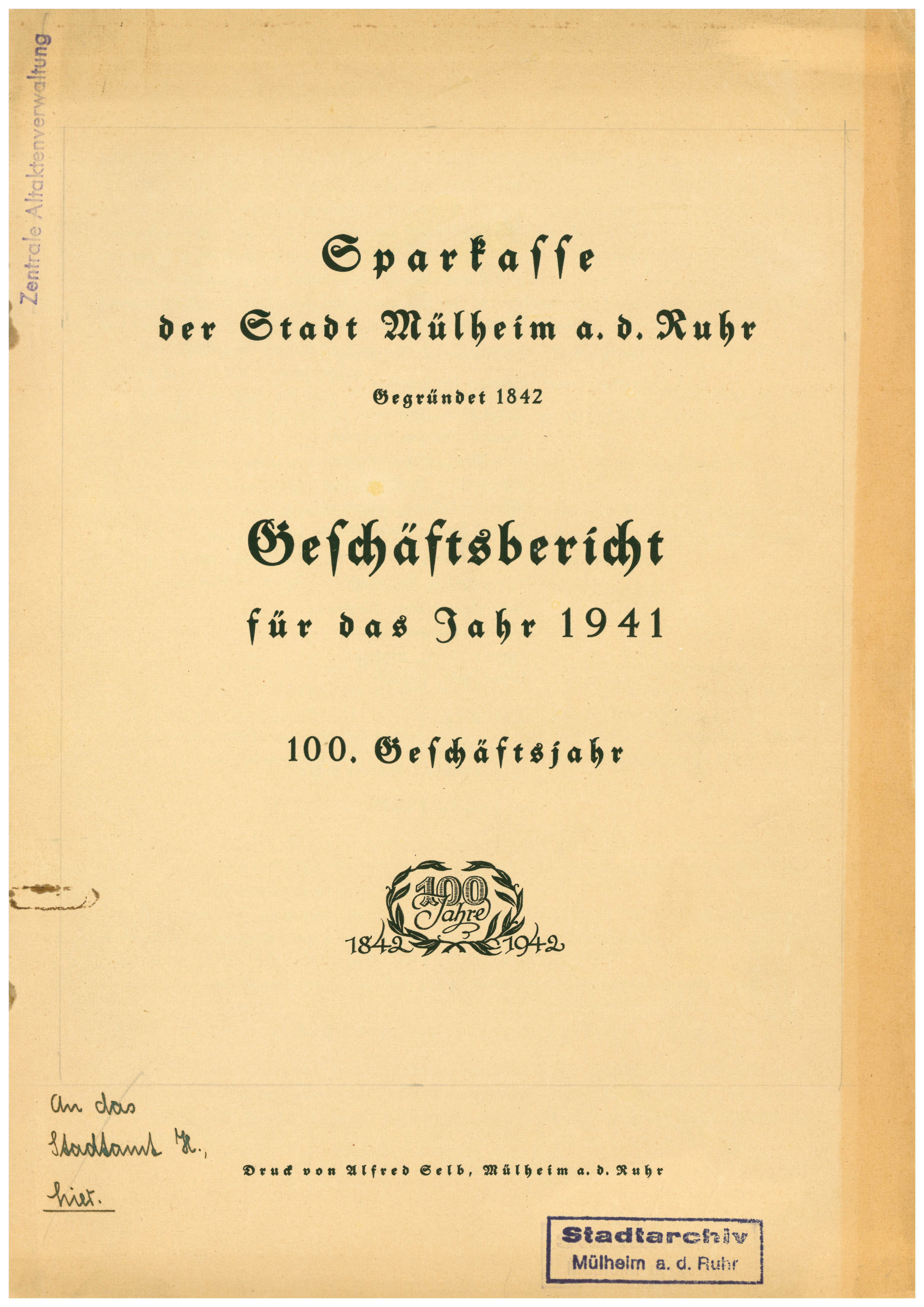 Der Geschäftsbericht der Sparkasse von 1941 liegt im Stadtarchiv.