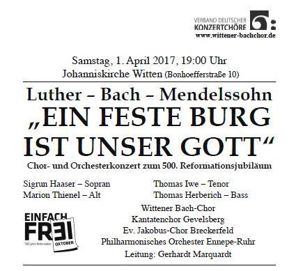 Der Wittener Bach-Chor und seine Partner beim Konzert zum 500. Reformationsjubiläum