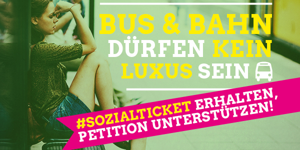 Unterstützen Sie die Bemühungen, das Sozialticket zu retten