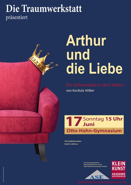 Das Plakat zur Vorstellung am 17. Juni im Otto-Hahn-Gymnasium: "Arthur und die Liebe" - Ein Schmusikal in drei Akten. Grafik: Kleinkunstakademie