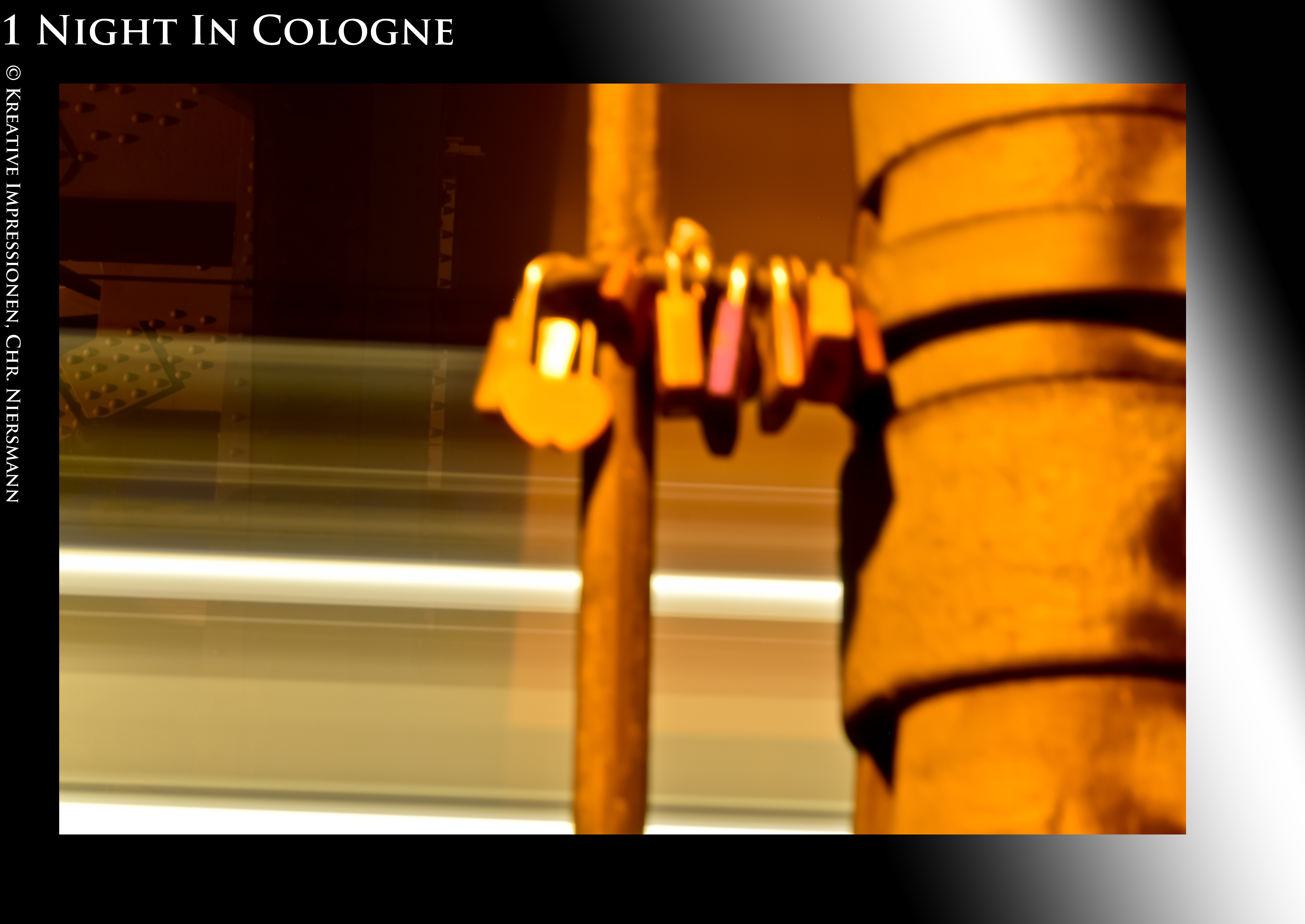1 Night in Cologne ... Night Train is coming ... © Kreative Impressionen, Chr. Niersmann