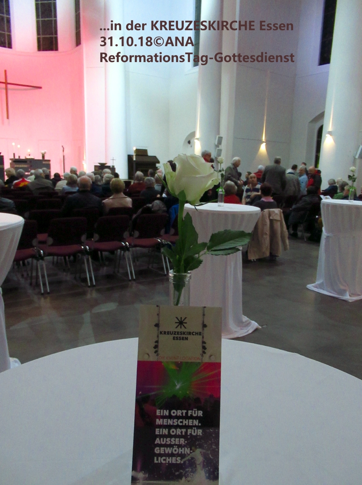 ...in der Essener´ KreuzesKirche 31.10.18@ANA, vor Beginn des Gottesdienstes...