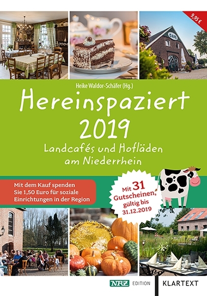 Der Klartext-Verlag stellt in "Hereinspaziert" auch in diesem Jahr zahlreiche Landcafés und Hofläden am Niederrhein vor.