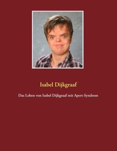Isabel Dijkgraaf möchte gerne ein Vorbild für alle Menschen mit Behinderungen sein und hält in ihrem Buch wertvolle Tipps bereit.