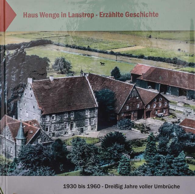Im handlichen quadratischen Format kommt das 90-seitige Buch daher: "Haus Wenge in Lanstrop - Erzählte Geschichte".