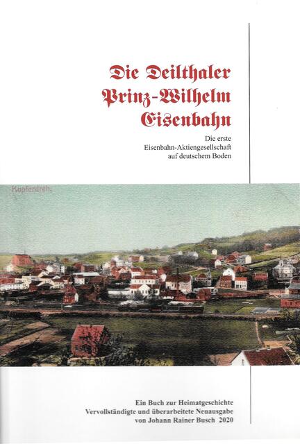 Das Buch ist unter dem Titel „Die Deilthaler Prinz-Wilhelm-Eisenbahn“ in einer kleinen Auflage erschienen. Foto: privat