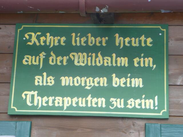 Spruch auf der Hochwildalm, Hüttenwirt war Wolfgang Feiersinger, ehemaliger Vertragsspieler vom BVB