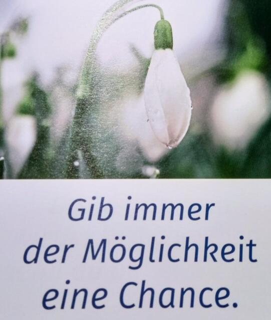 ...NACHTRAG... im MAI 2021...es gibt immer ...irgendwie und wo einen WEG! Gib´diesem eine Chance...immer der MÖGLICHKEIT eine Chance! :-))) LG @ana