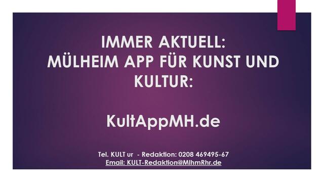 APP für Kunst & Kultur in Mülheim - die KultAPP
https://KultAppMH.de