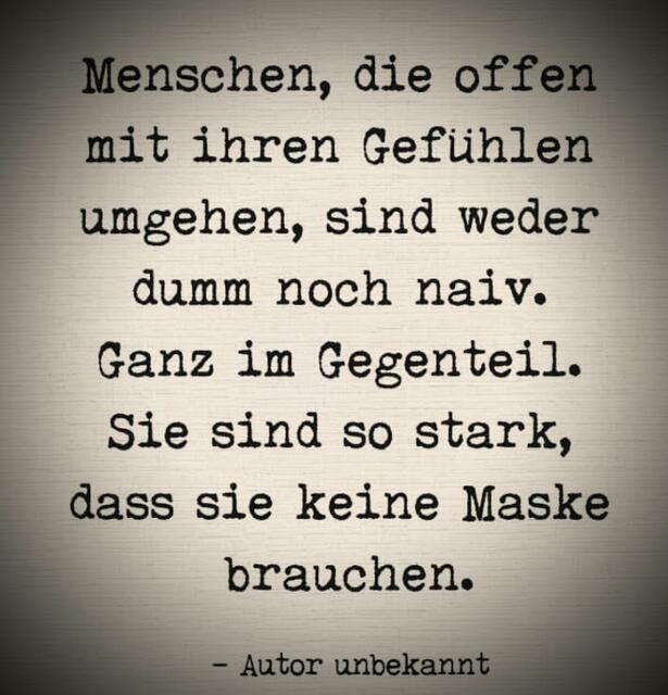 Offene, ehrliche Menschen ....