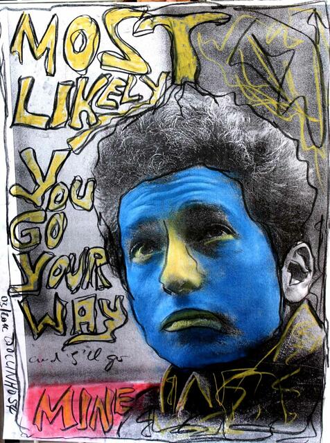 "Bob Dylan: Most likely you go your way and I'll go mine" Mixed Media 100x120 cm gerahmt, Teil 1 des bisherigen Tetrachons, totaliter 120x400 cm, non available,
Wollinho54(aka Bronco54/aka Wichita Lineman) | Foto: Fotoarchiv Merkel und Merkel, Bronco54