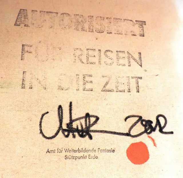 "Autorisiert für Reisen in die Zeit"  mit Signatur und Daumenabdruck als Siegel | Foto: Amt für weiterbildende Fantasie