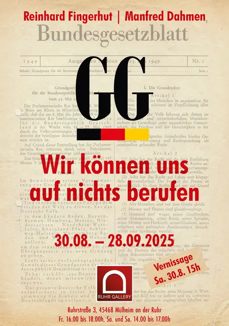 Lauft noch bis 28.September 2025 in der VILLA ARTIS
Schau zum Thema "GRUNDGESETZ" von Manfred Dahmen und Reinhard Fingerhut
FR 16-18 Uhr  SA+SO 14-17 Uhr - EINTRITT FREI
ÖPNV: "Stadtmitte-MH"
NAVI:   "Delle" | Foto: Mülheimer Kunstverein Klaus Wiesel