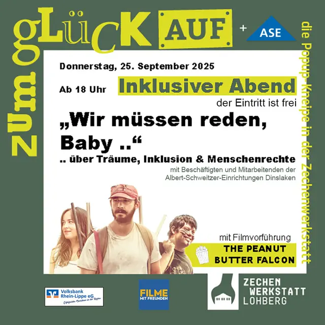 Wir müssen reden, über Träume, über Inklusion und über Menschenrechte! Nicht über sondern mit den Menschen reden! Ein Abend für alle! 25. September 2025 in der Zechenwerkstatt Lohberg.. | Foto: ASE Dinslaken