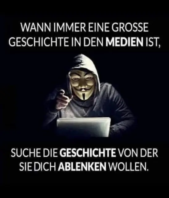 Wann immer eine große Geschichte in den Medien ist, suche nach der Geschichte von der sie dich ablenken wollen.jpg | Foto: www.beispielklagen.de 