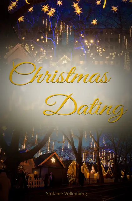 Buchcover Christmas Dating | Foto: Stefanie Vollenberg