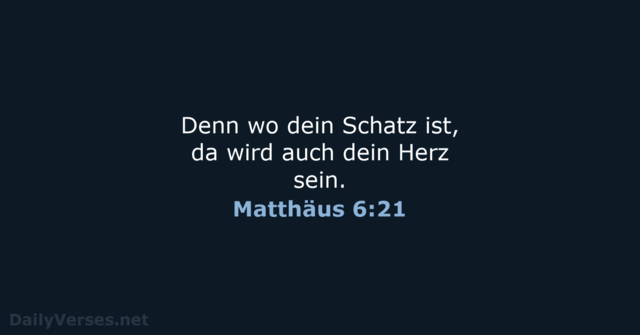 matthaus-6-21.png | Foto: DailyVerses.net
