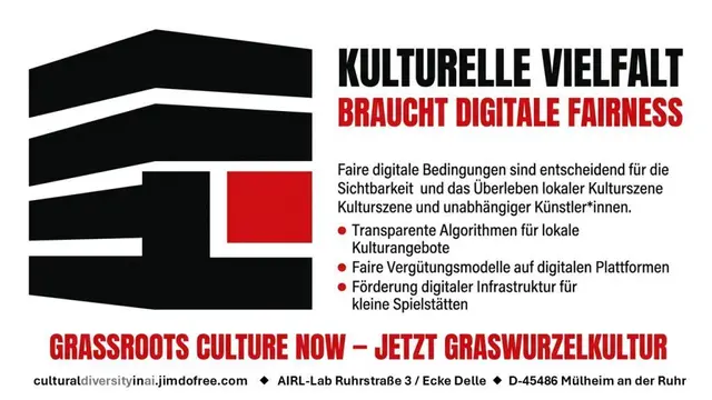 Plakataktion 2026 "KULTURELLE VIELFALT BRAUCHT DIGITALE FAIRNESS"

Herausgeber;  AIRL-Lab c/o Villa Artis , Ruhrstr. 3, 45468 Mülheim an der Ruhr
ÖPNV: MH-Stadtmitte | Foto: Andreas Ingramm, AI-Designer