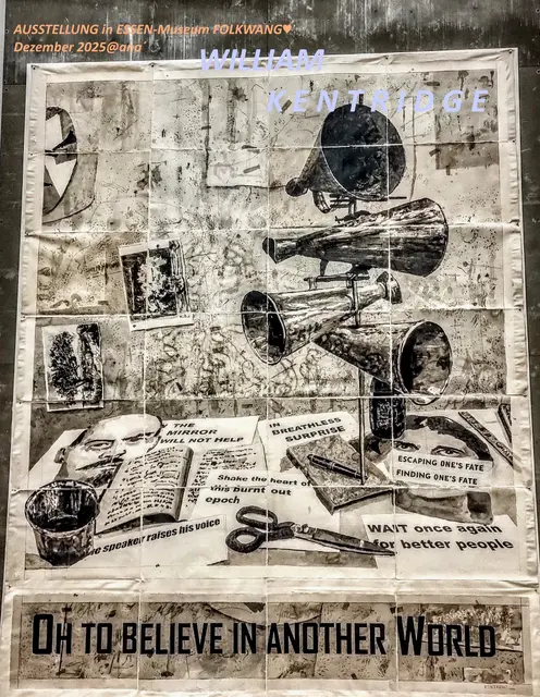 ...noch bis zum 18. JANUAR im
Essener´
Museum FOLKWANG 
zu sehen ... die AUSSTELLUNG
"Listen to the ECHO"

WILLIAM KENTRIDGE 

.... war kürzlich mal´ drin´...
nicht uninteressant....

Dez.2025@ana´