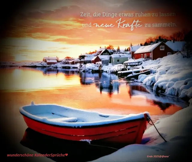 ...wieder ein Kalender-Spruch :-)

und, ... ohne weiterer Worte :-)

Dez.2025@ana´